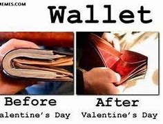 Image result for Before After Valentine's Memes