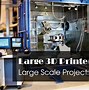 Image result for Large Industrial 3D Printer