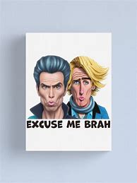 Image result for Excuse Me Brah Lag Meme