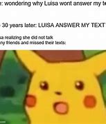 Image result for Why Won't She Answer My Texts Meme