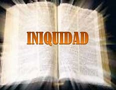 Image result for iniquidad