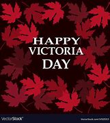 Image result for Happy Victoria Day Canada