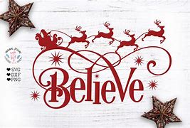 Image result for I Believe Christmas