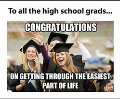 Image result for Funny Graduation Memes
