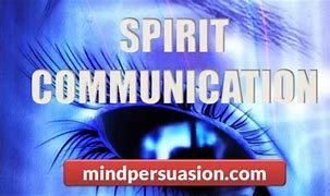 Image result for Spirit World Communication