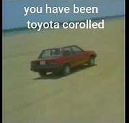 Image result for Toyota Corolla Meme