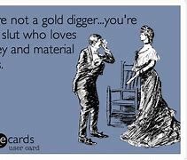 Image result for Funny Quotes About Gold