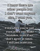 Image result for I Don't Want to Love Again Quotes