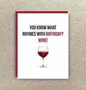 Image result for Funny Wine Birthday Card
