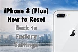 Image result for How Factory Reset iPhone 8
