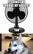 Image result for Fans When I Meme