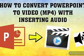 Image result for Convert PowerPoint to MP4