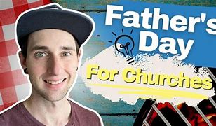 Image result for Father's Day Church Ideas