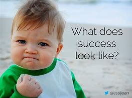 Image result for What Does Successful Look Like