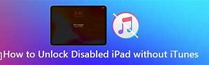 Image result for How to Unlock a iPad That Is Disabled