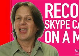 Image result for Skype Call Recording