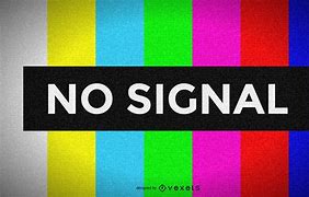 Image result for TV No Signal Stop Picture