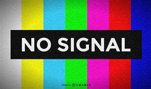 Image result for No Signal TV Screen JPEG