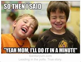 Image result for Kids Cleaning Memes