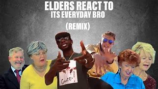 Image result for Its Everyday Bro Meme