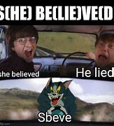 Image result for She Believed Sid Meme
