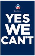 Image result for Yes We Cant