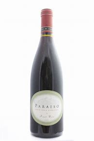 Image result for Paraiso Pinot Noir Monterey County