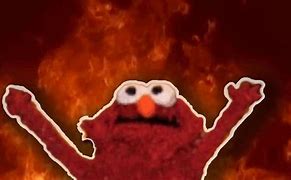 Image result for Elmo and Fire Meme