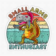 Image result for Small Arms Enthusiast T-Rex Meme