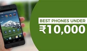 Image result for Top 10 Mobiles Under 10000