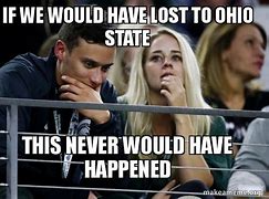 Image result for Fun Ohio State vs Michigan Memes