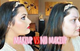 Image result for Make Up vs No Make Up