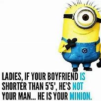 Image result for Minion Funny Boyfriend Quotes