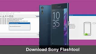 Image result for Sony Xperia Flash Tool Download