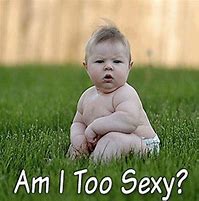 Image result for Funny Baby Quotes and Sayings