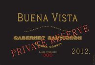 Image result for Buena Vista Cabernet Sauvignon Private Reserve Carneros