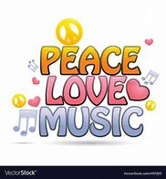 Image result for Peace Love Music