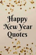 Image result for Happy New Year Motivational Quotes