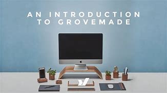 Image result for Grove Made