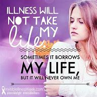 Image result for Living with Chronic Illness Quotes
