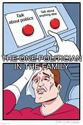 Image result for Family Politics Meme