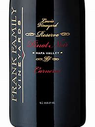 Image result for Frank Family Pinot Noir Reserve