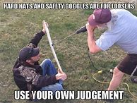 Image result for Safety Fail Meme