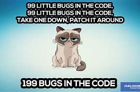 Image result for Bug Count Meme