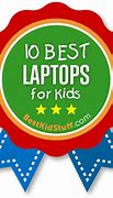 Image result for Laptop for Kids School