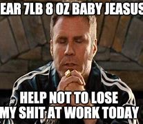 Image result for Ricky Bobby Baby Jesus Meme