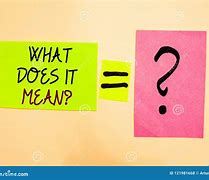 Image result for What Does It Mean