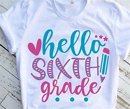 Image result for Hello Sixth Grade