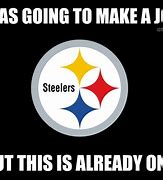 Image result for Steelers Memes