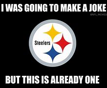Image result for Cool Steelers Meme